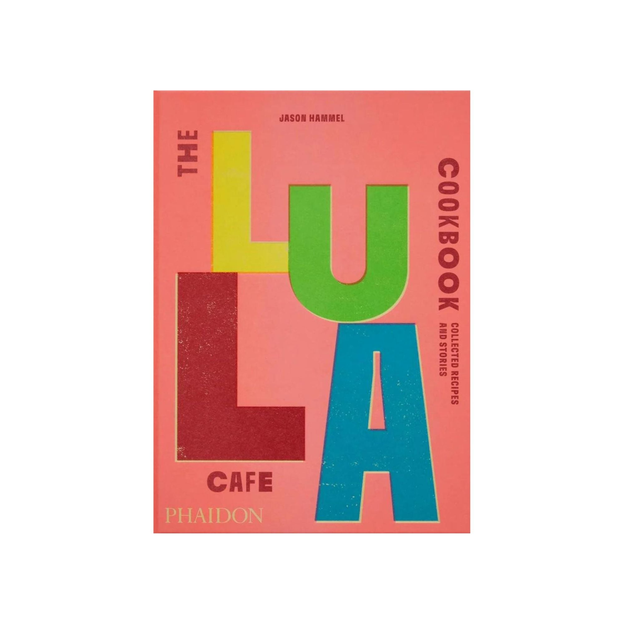 Le livre de recettes du Café Lula